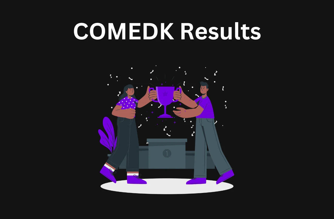 COMEDK Results 2026: How to Check, Download Rank Card & What Comes Next