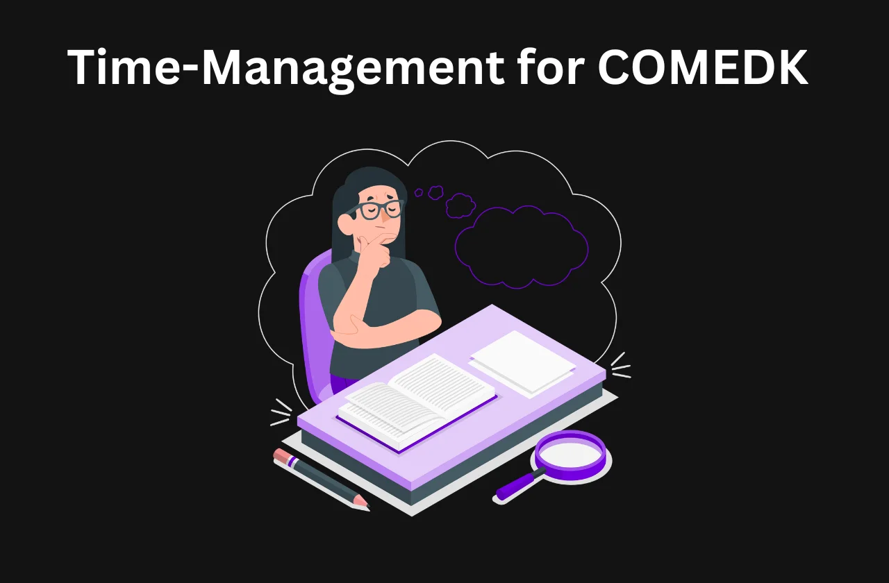COMEDK is a Time-Management Exam, Not a Hard One