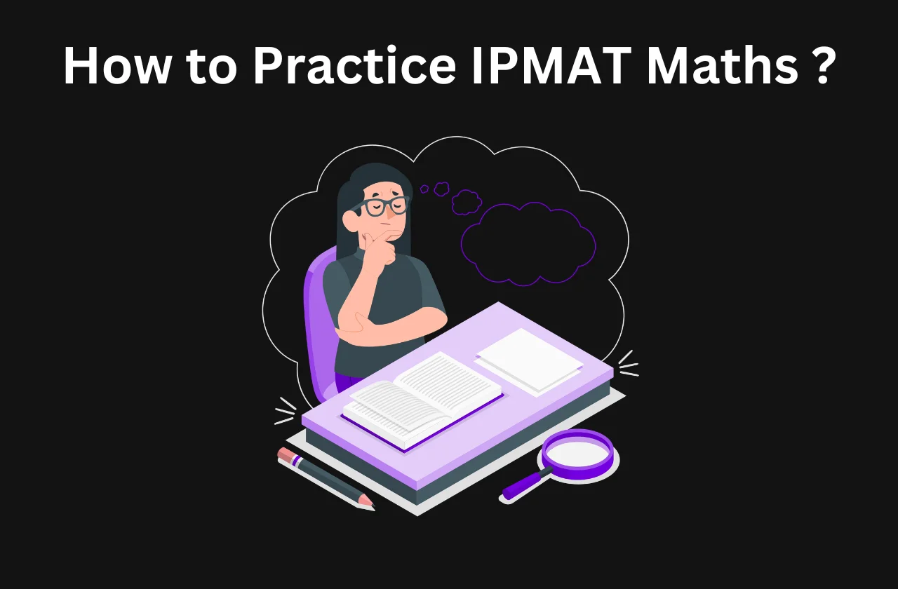 Why IPMAT Rewards Maths Maturity Over Coaching Hours