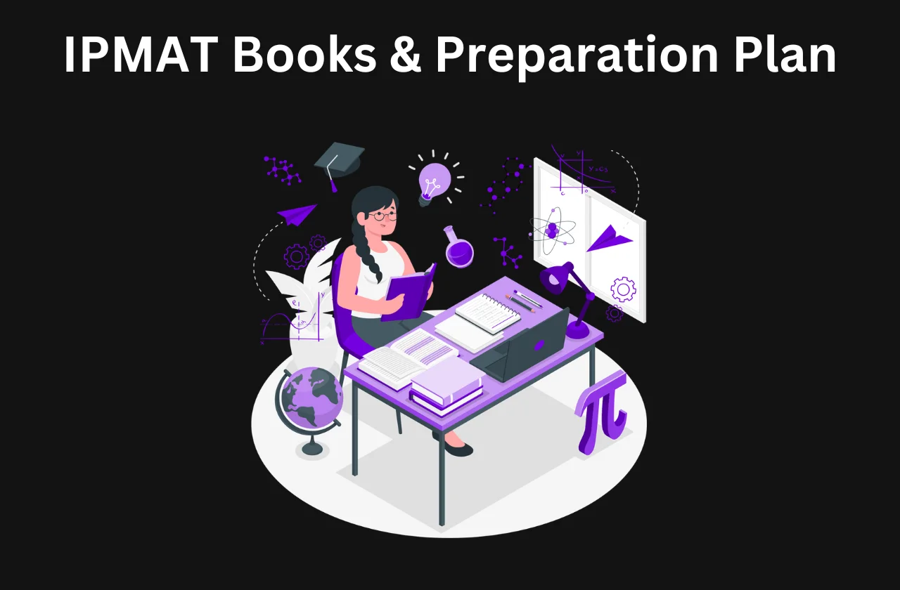 IPMAT Books: Preparation Plan & Tips