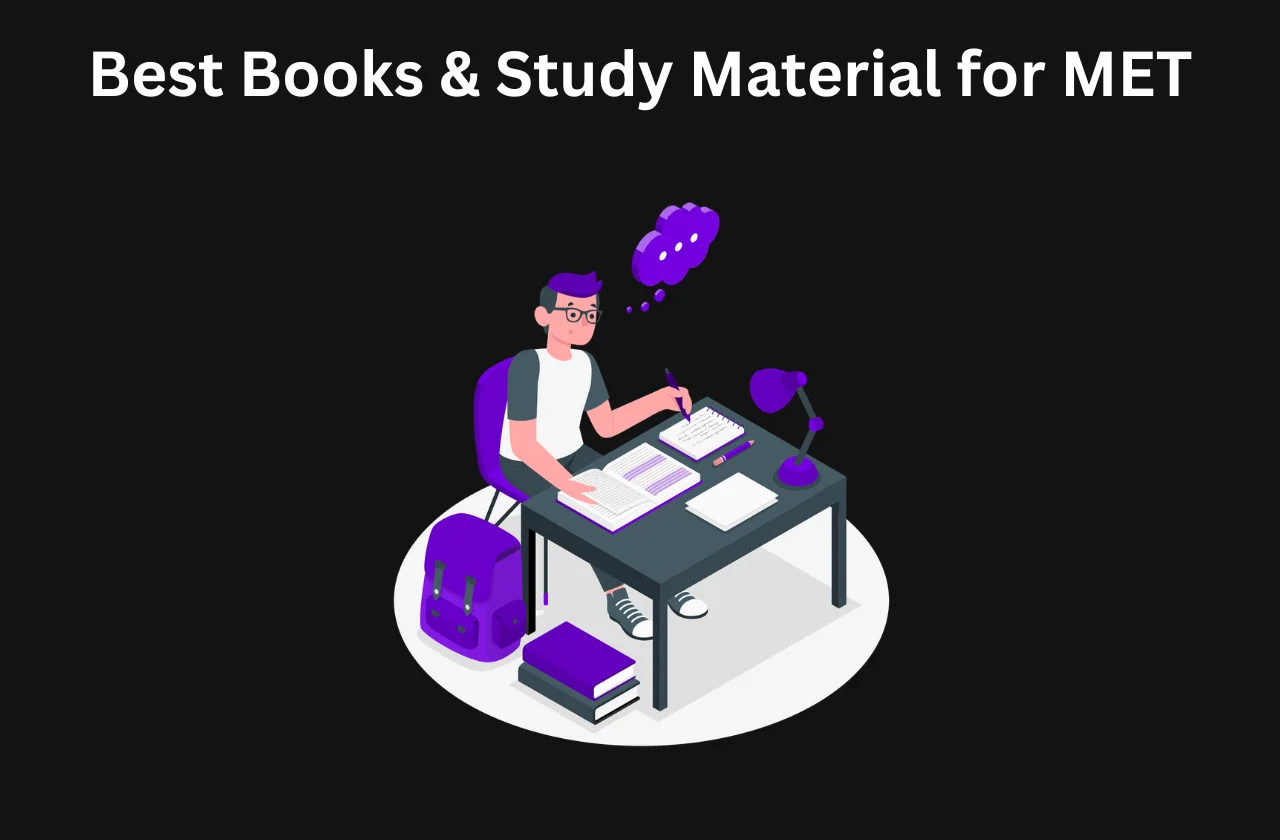 Best Books & Study Material for MET