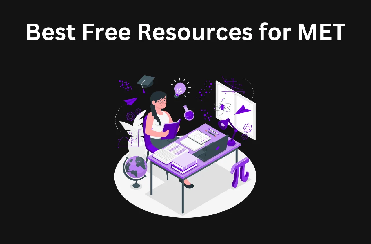 Best Free Resources for MET (YouTube, Telegram, Notes)