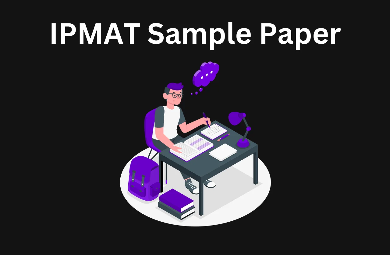 IPMAT Sample Paper: Previous Year Papers (PDF)