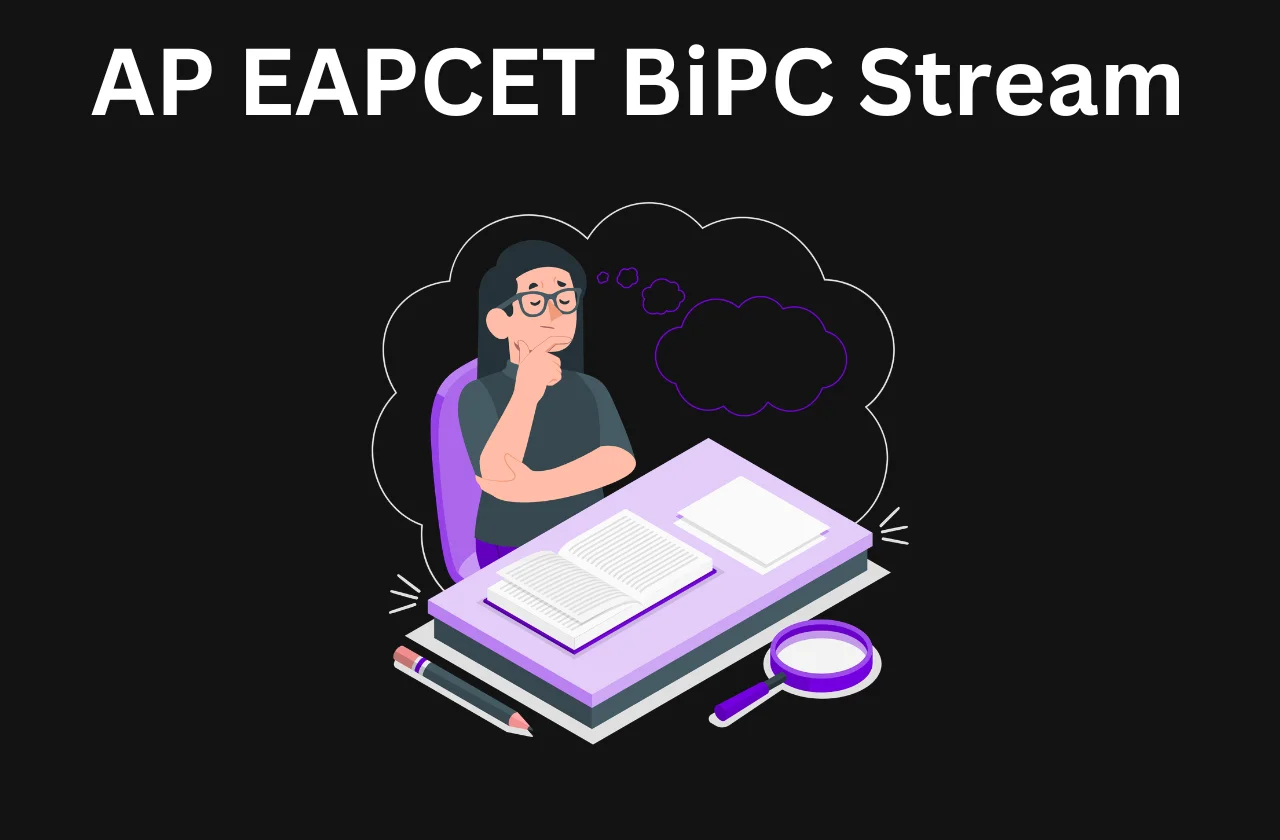 AP EAPCET BiPC stream: Eligibility & Key Details