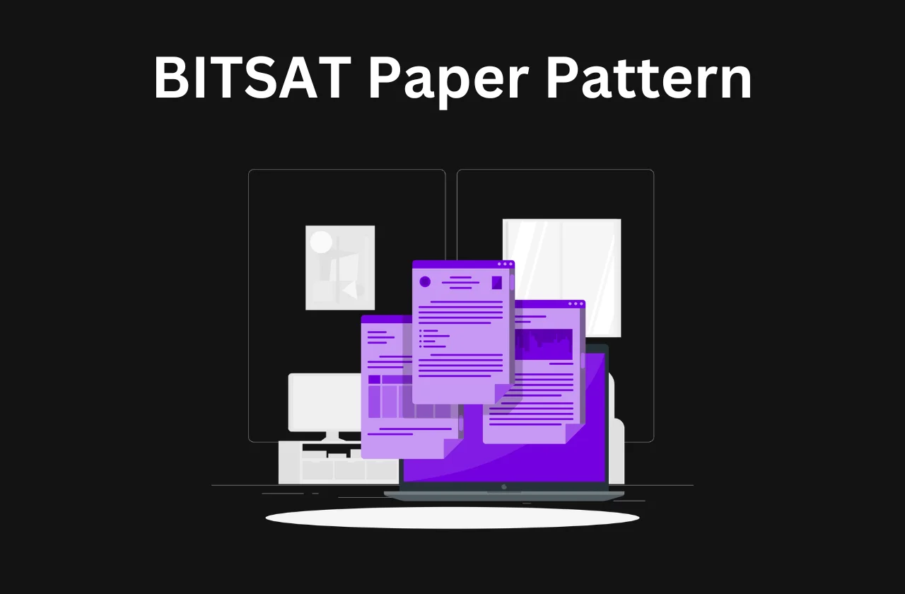 BITSAT Paper Pattern: Full Syllabus & Pattern