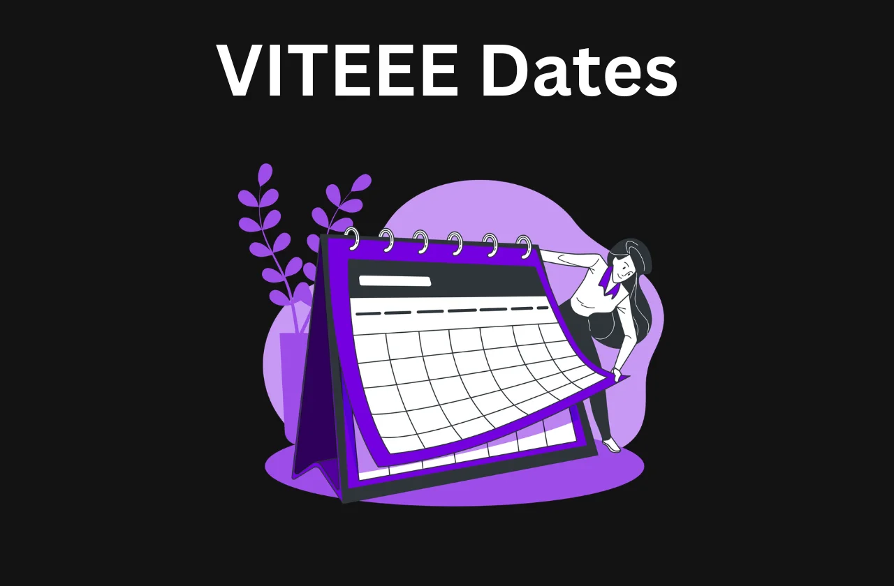 VITEEE Dates: Dates, Steps & How to Apply