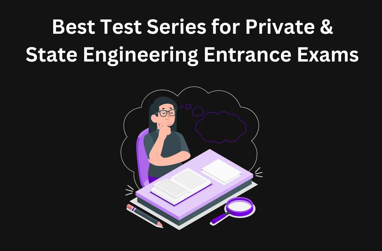 Best Test Series for Private & State Engineering Entrance Exams