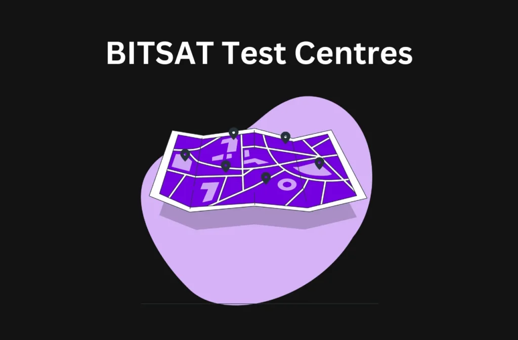 BITSAT test centres