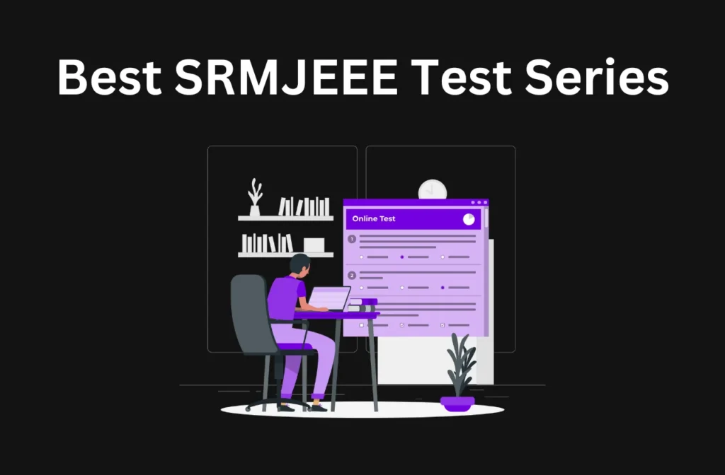 best SRMJEEE test series
