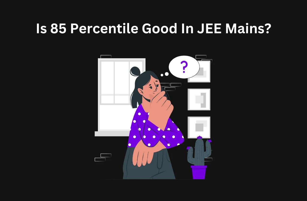 is 85 percentile good JEE Mains