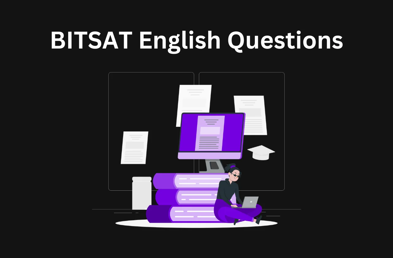 BITSAT English Questions: Year-Wise (From 2019 to 2025)