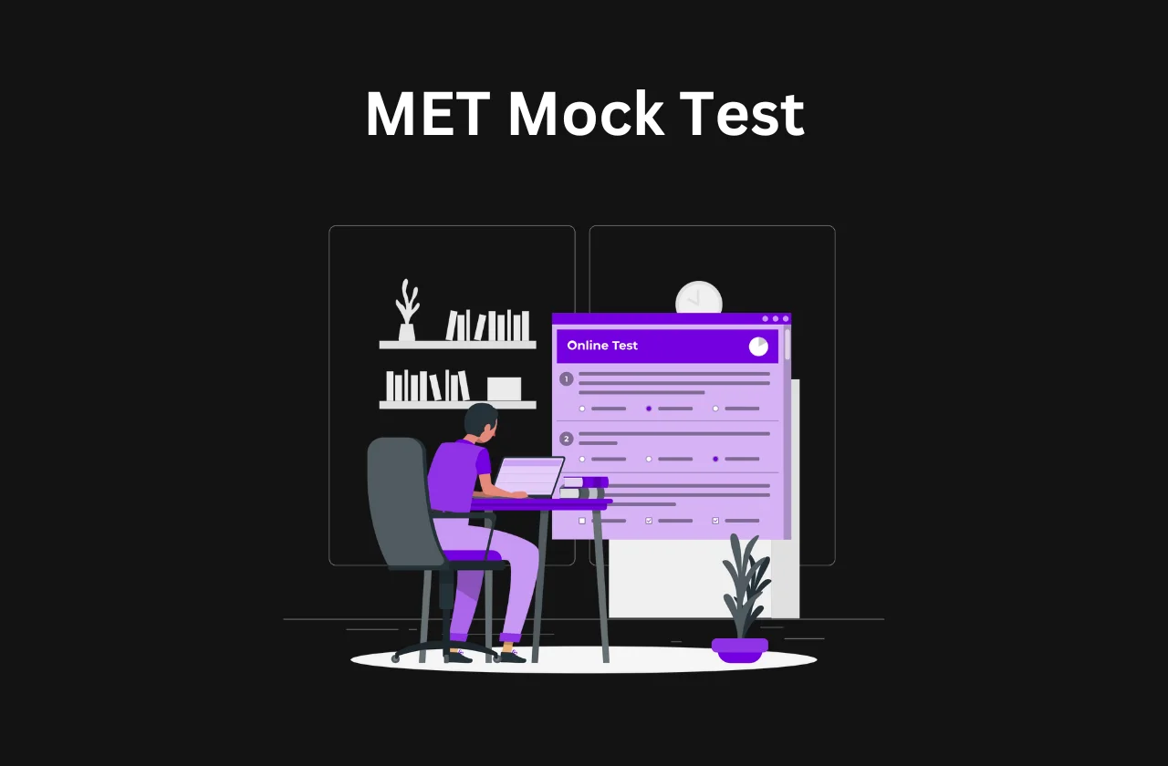 MET Mock Test: Available for 2026