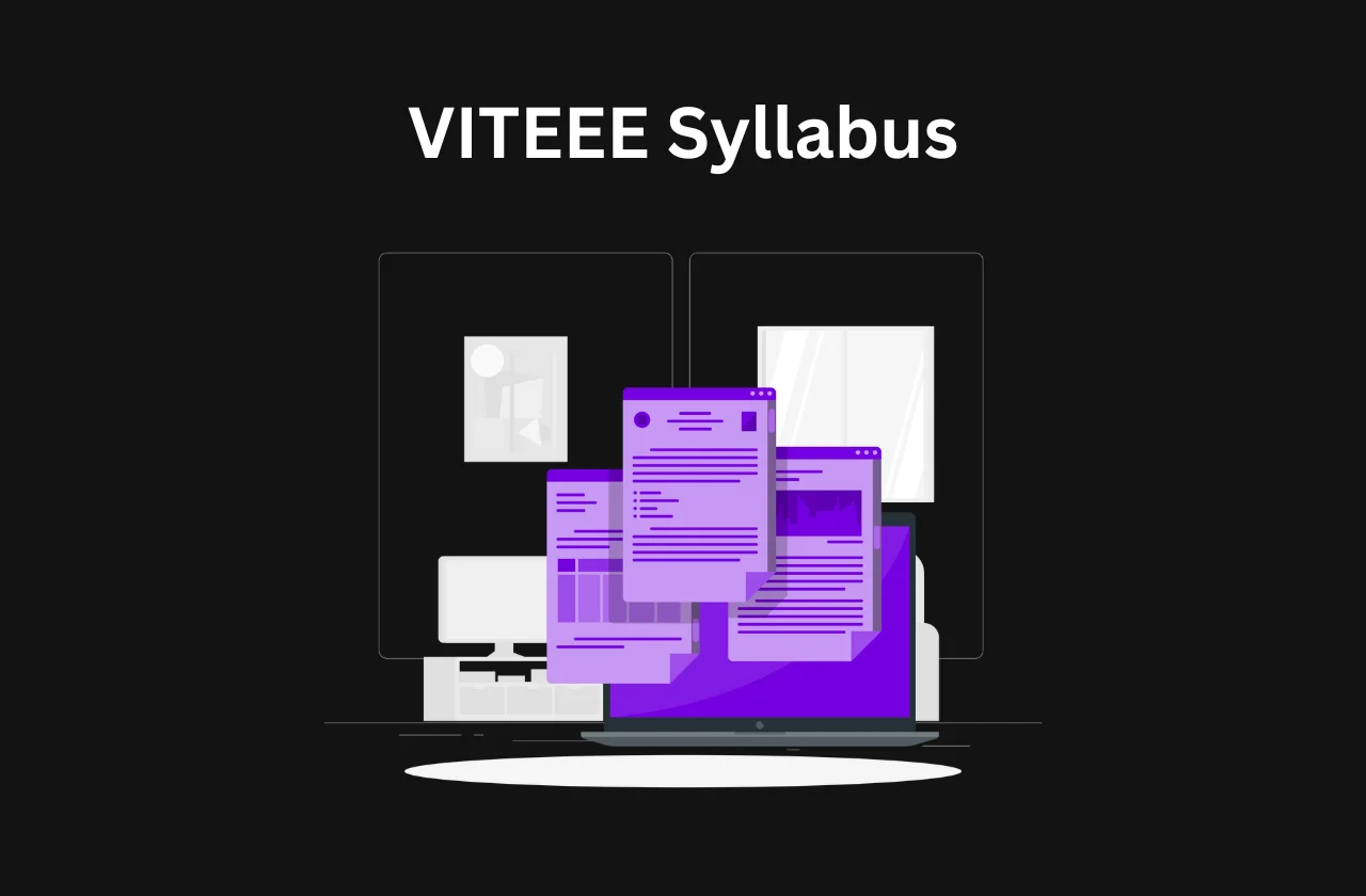 VITEEE Syllabus: A Detailed Guide (2026)
