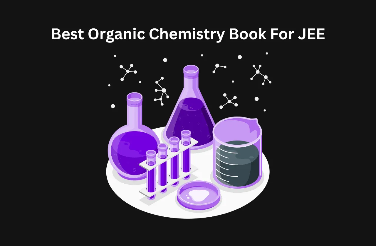 Best Organic Chemistry Book For Jee