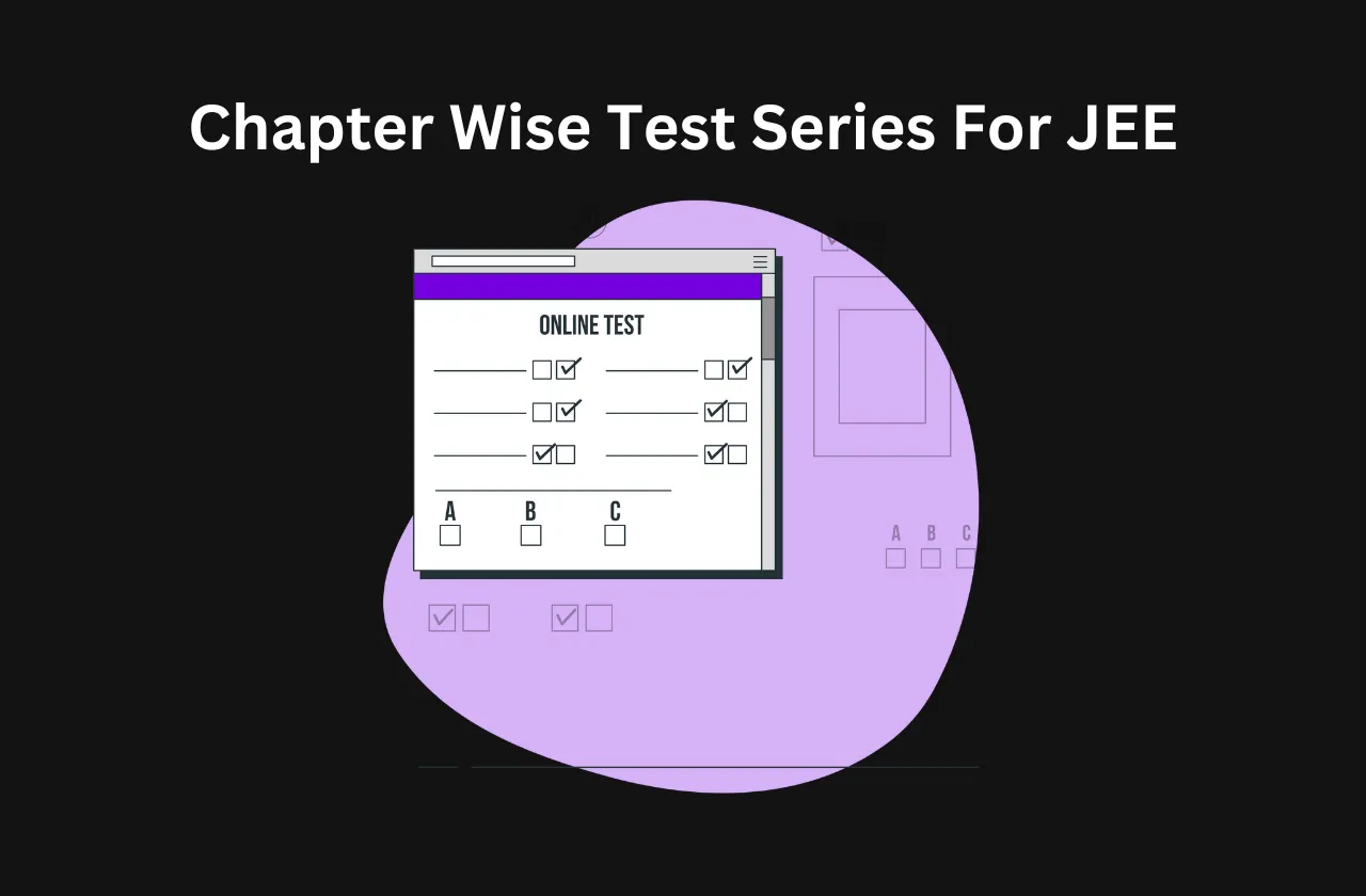 chapter wise test series JEE