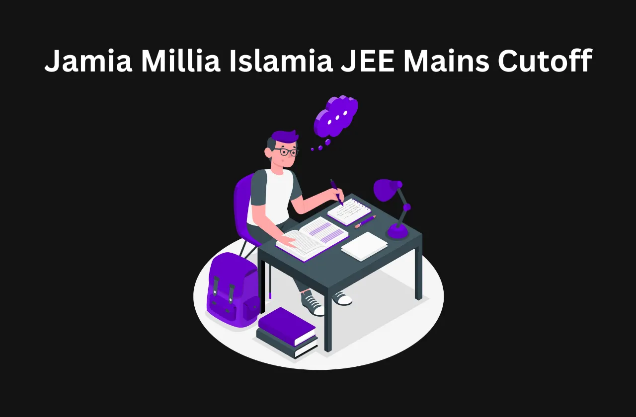 Jamia Millia Islamia JEE Mains cutof