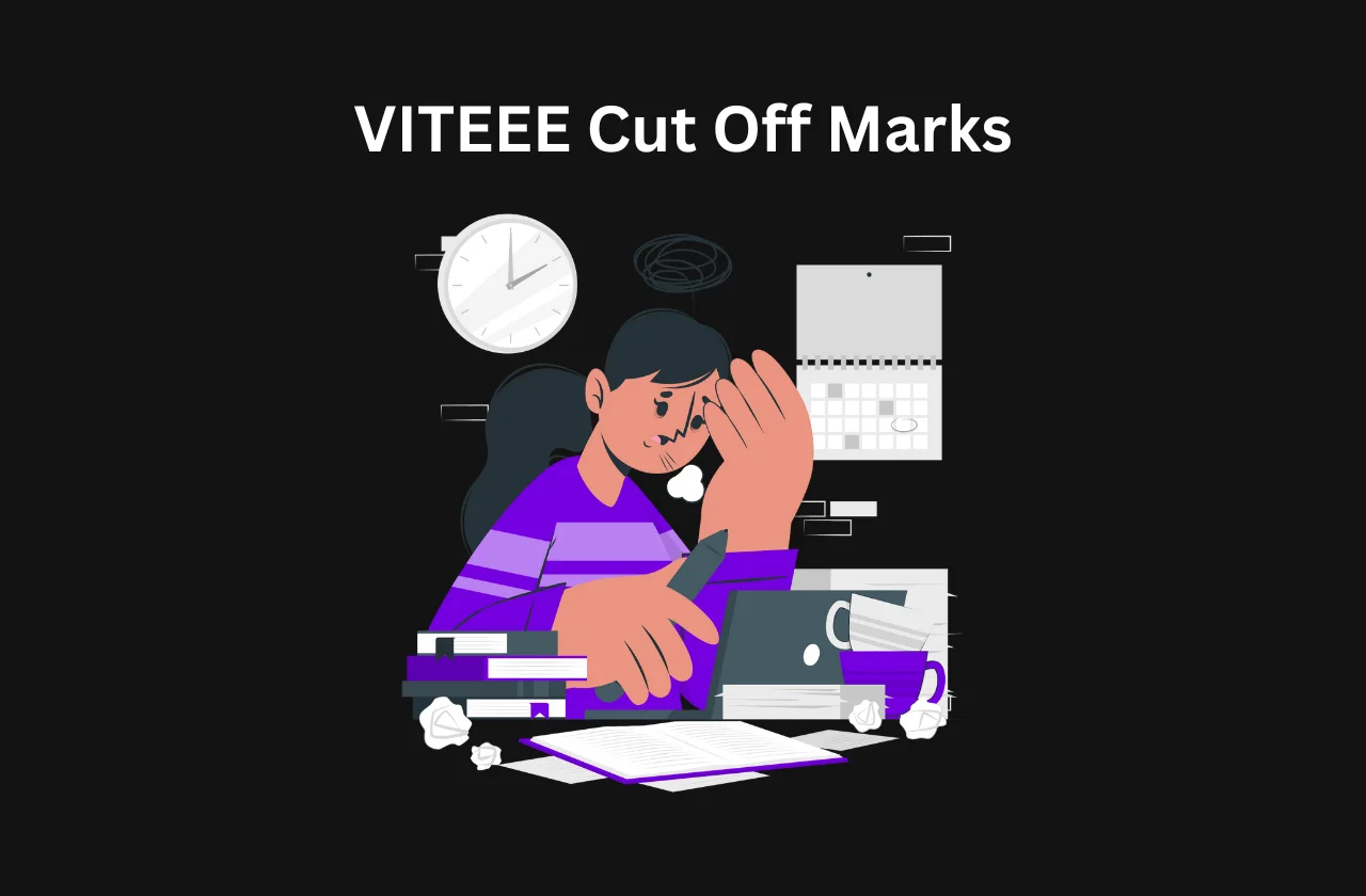 VITEEE Cut Off Marks: Year Wise (2026)