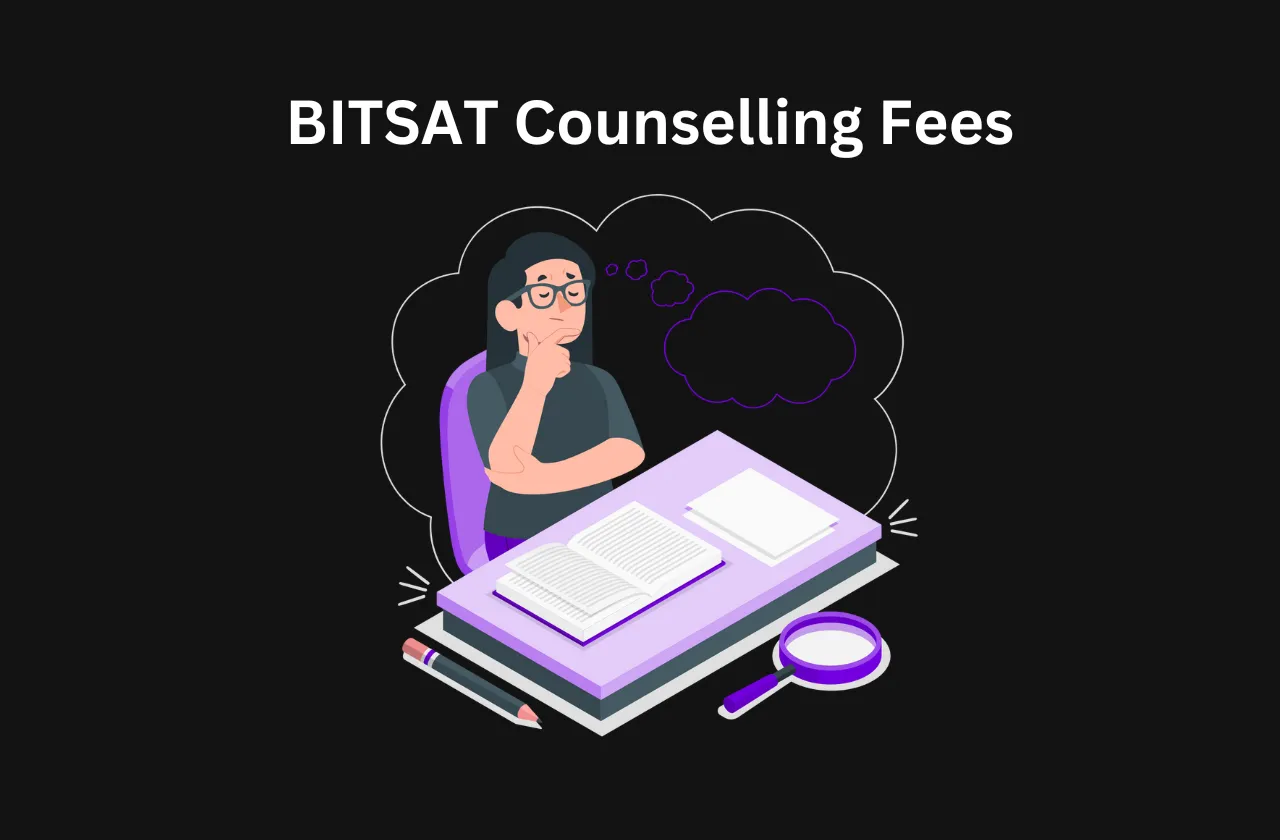 BITSAT Counselling Fees