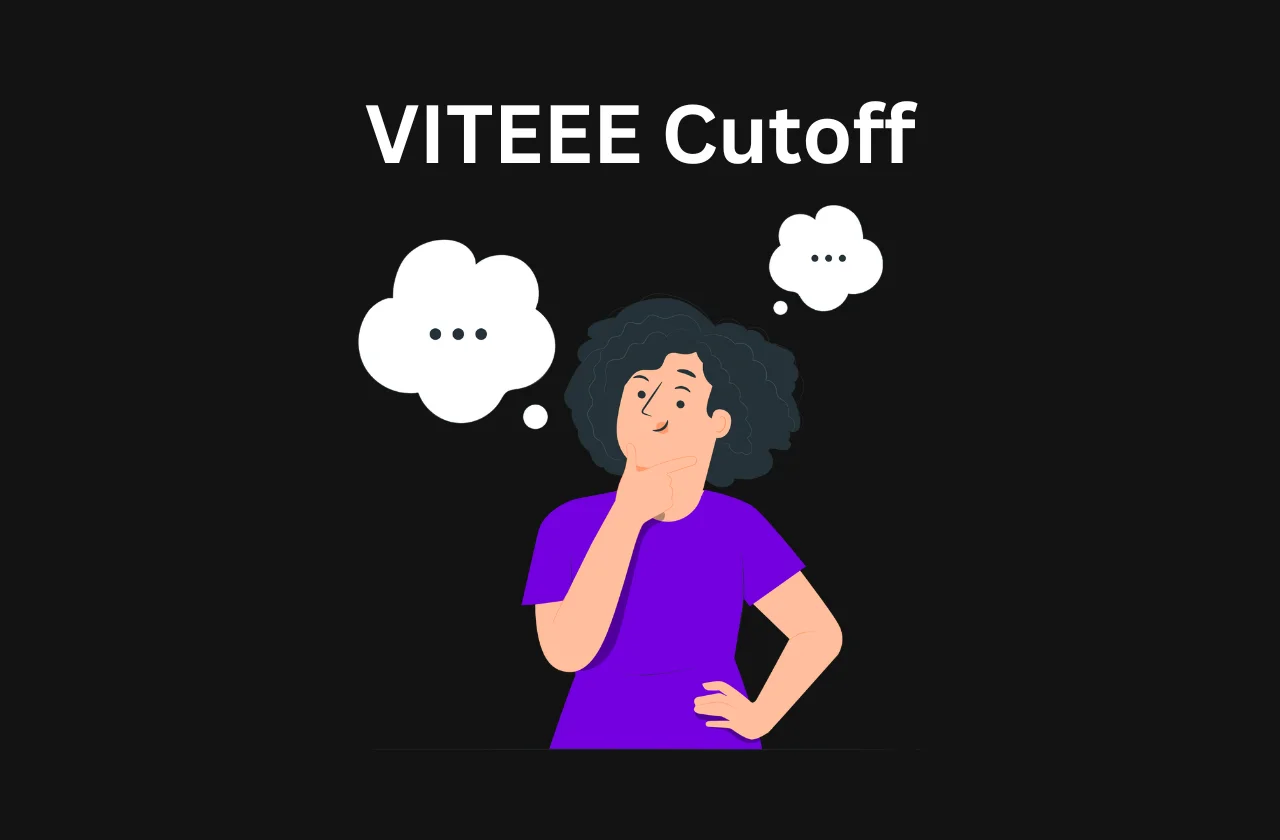 VITEEE Cutoff (2026): Plus Previous Years’ Trends