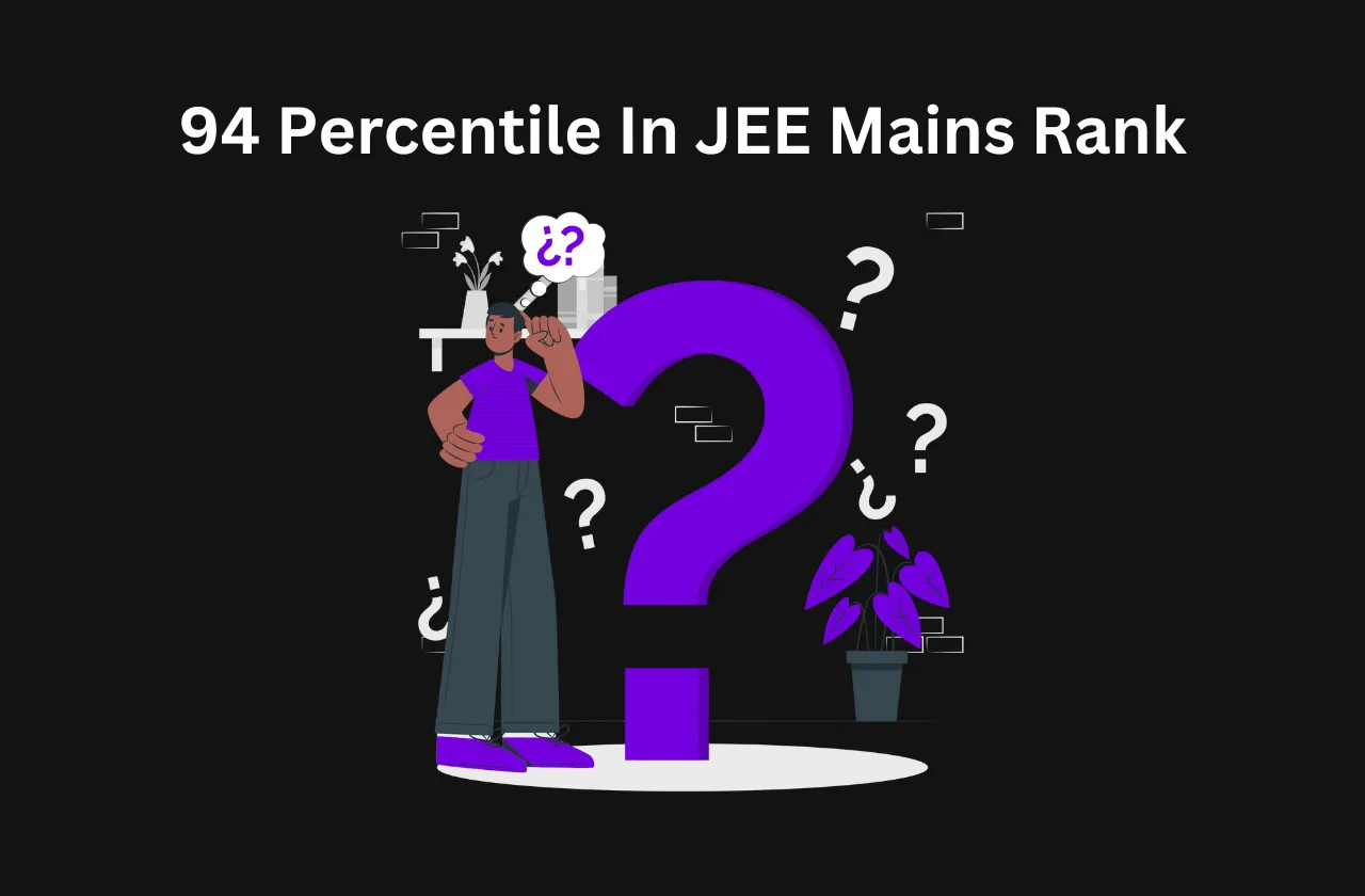 94 Percentile In JEE Mains Rank