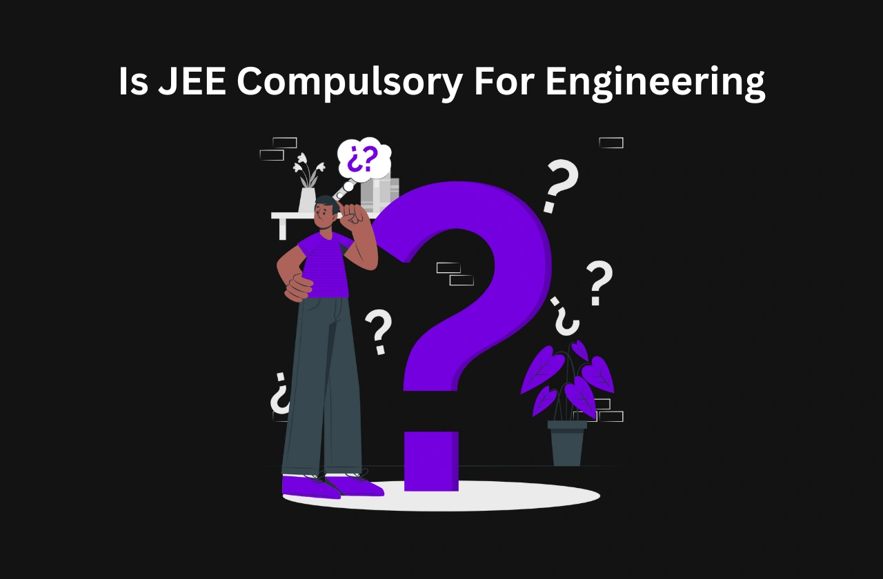 Is JEE Compulsory Engineering