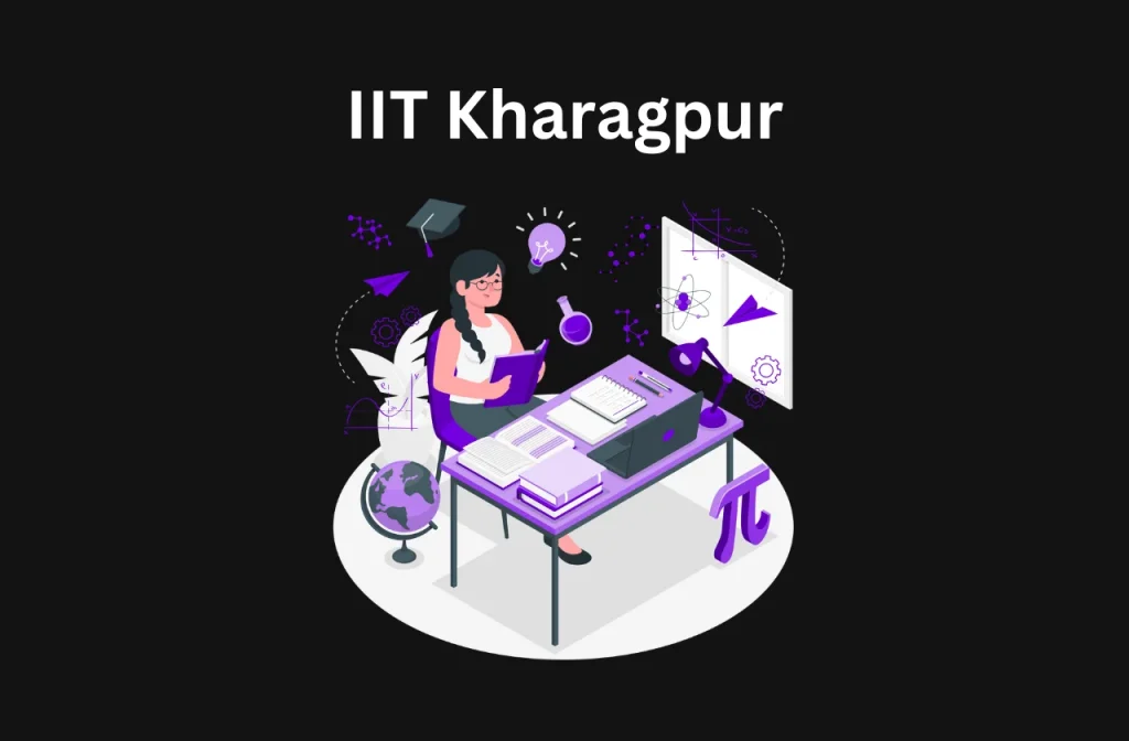 IIT Kharagpur: Complete Details (2026)