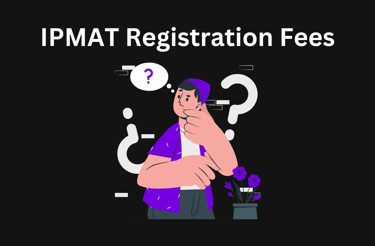 IPMAT Registration Fees 2026: How Much to Pay & Payment Process